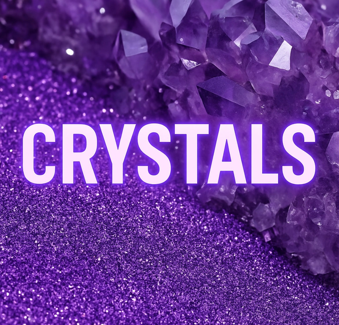 Crystals
