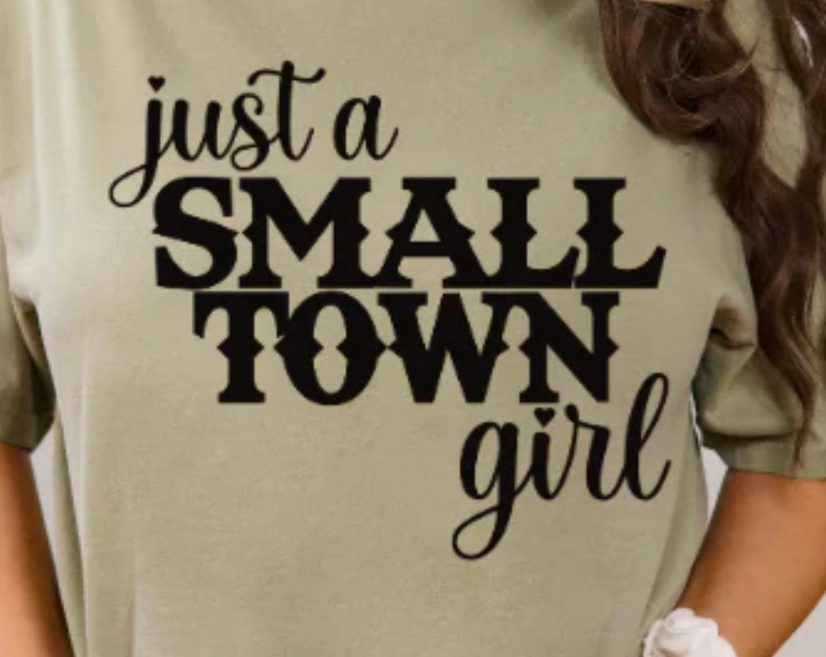 Just a Small Town Girl DTF